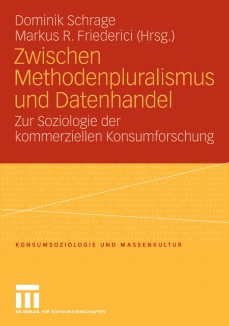 Markus R. Friederici, Dominik Schrage - Zwischen Methodenpluralismus und Datenhandel, E-bok
