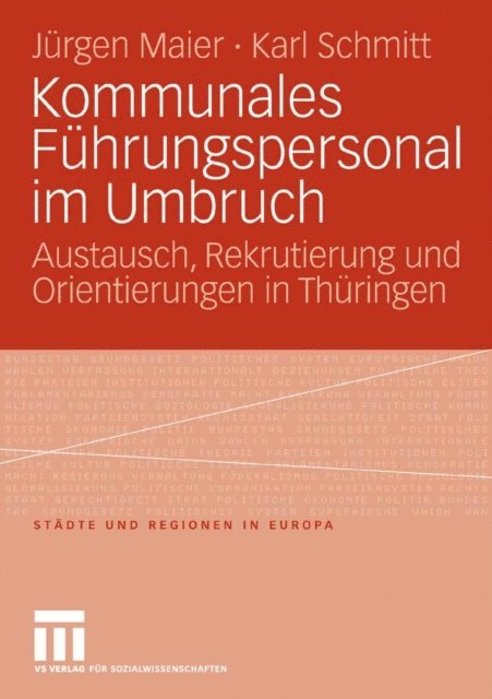 Karl Schmitt, Jurgen Maier - Kommunales Führungspersonal im Umbruch, E-bok