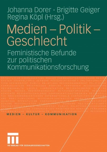 Regina Kopl, Brigitte Geiger, Johanna Dorer - Medien - Politik - Geschlecht, E-bok