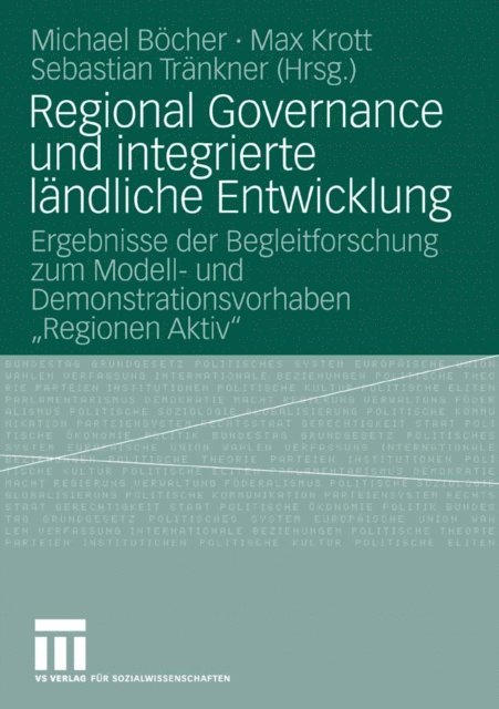 Sebastian Trankner, Max Krott, Michael Bocher - Regional Governance und integrierte ländliche Entwicklung, E-bok