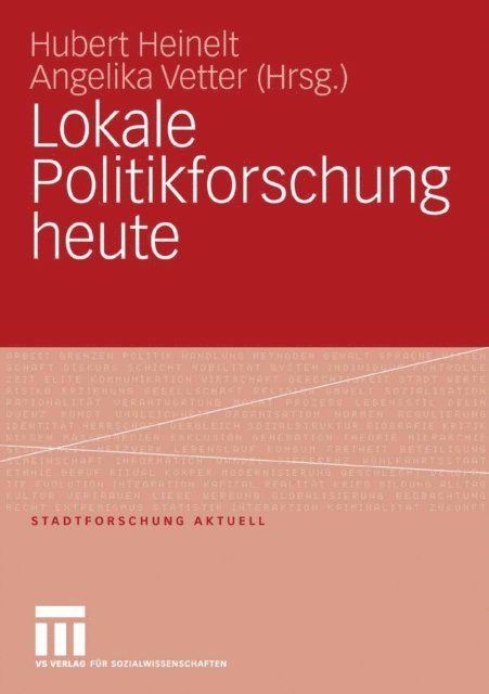 Angelika Vetter, Hubert Heinelt - Lokale Politikforschung heute, E-bok