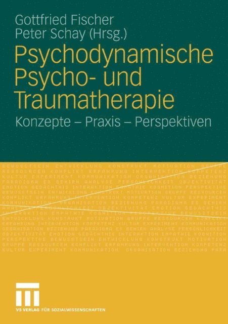 Peter Schay, Gottfried Fischer - Psychodynamische Psycho- und Traumatherapie, E-bok