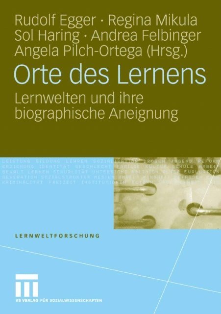 Angela Pilch Ortega, Andrea Felbinger, Sol Haring, Regina Mikula, Rudolf Egger - Orte des Lernens, E-bok