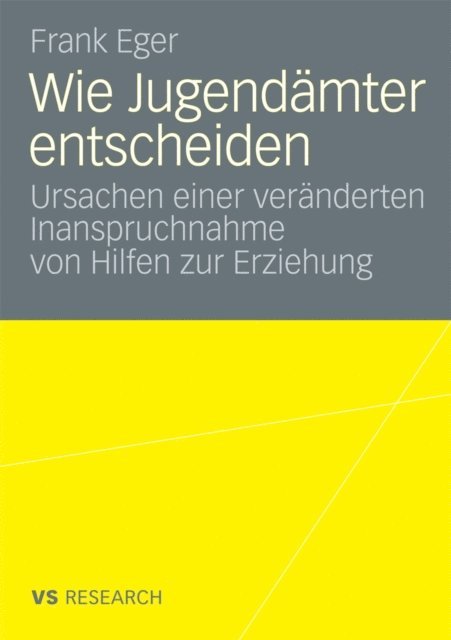 Frank Eger - Wie Jugendämter entscheiden, E-bok