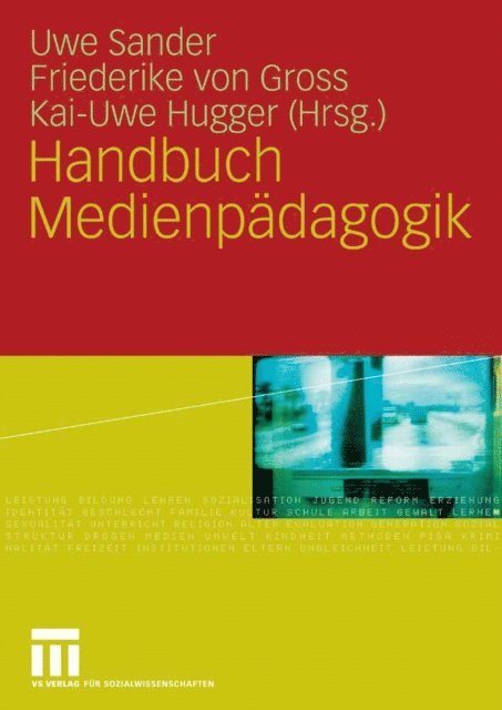 Kai-Uwe Hugger, Friederike Gross, Uwe Sander - Handbuch Medienpädagogik, E-bok