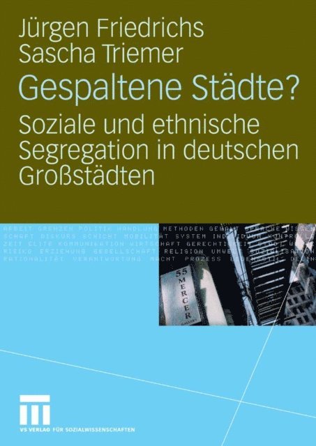 Sascha Triemer, Juergen Friedrichs - Gespaltene Städte?, E-bok