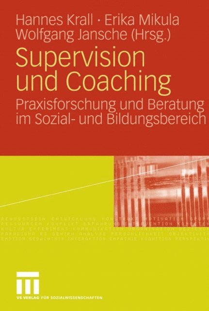 Wolfgang Jansche, Erika Mikula, Johannes Krall - Supervision und Coaching, E-bok