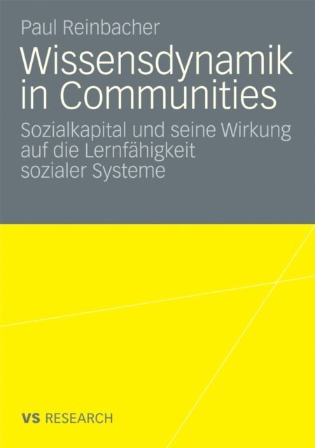 Paul Reinbacher - Wissensdynamik in Communities, E-bok