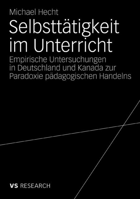 Michael Hecht - Selbsttätigkeit im Unterricht, E-bok