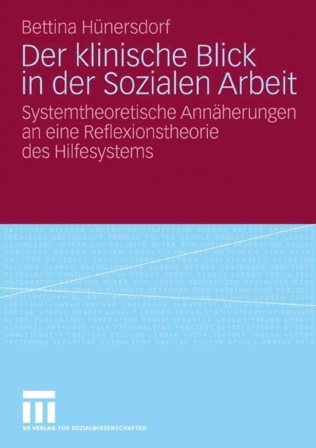 Bettina Hunersdorf - Der klinische Blick in der Sozialen Arbeit, E-bok