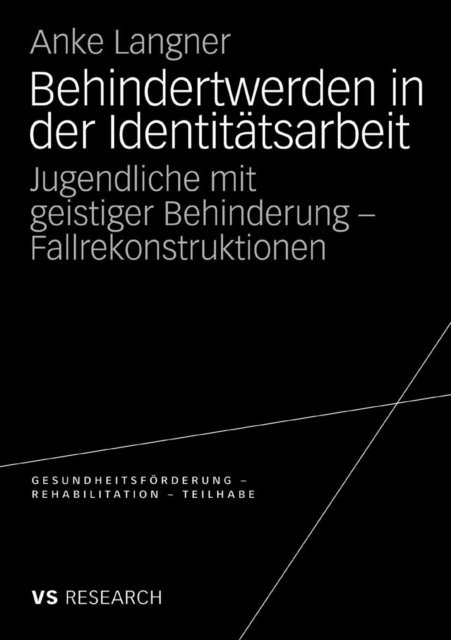Anke Langner - Behindertwerden in der Identitätsarbeit, E-bok