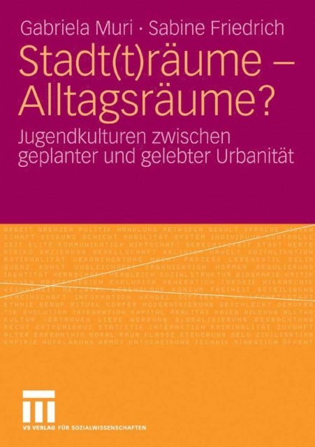 Sabine Friedrich, Gabriela Muri - Stadt(t)räume - Alltagsräume?, E-bok
