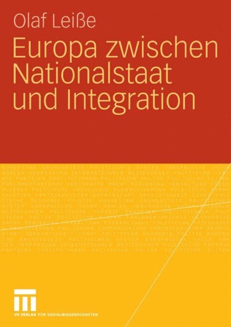 Olaf Leie - Europa zwischen Nationalstaat und Integration, E-bok