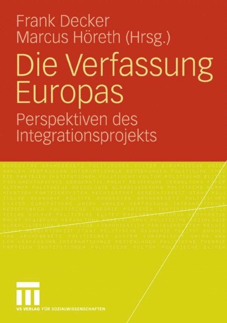 Marcus Horeth, Frank Decker - Die Verfassung Europas, E-bok