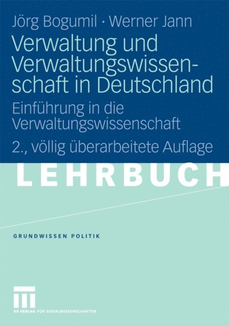 Werner Jann, Jorg Bogumil - Verwaltung und Verwaltungswissenschaft in Deutschland, E-bok