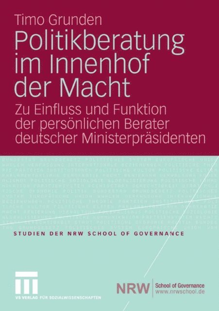 Timo Grunden - Politikberatung im Innenhof der Macht, E-bok