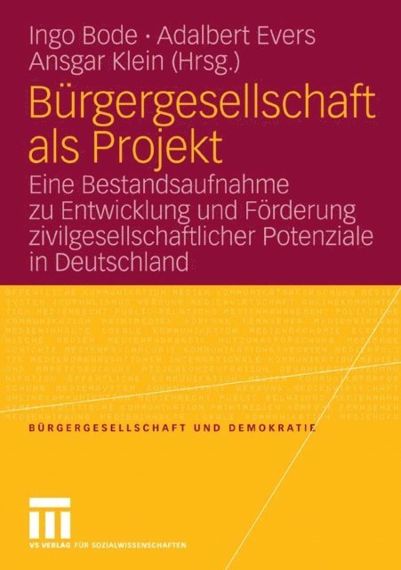 Ansgar Klein, Adalbert Evers, Ingo Bode - Bürgergesellschaft als Projekt, E-bok