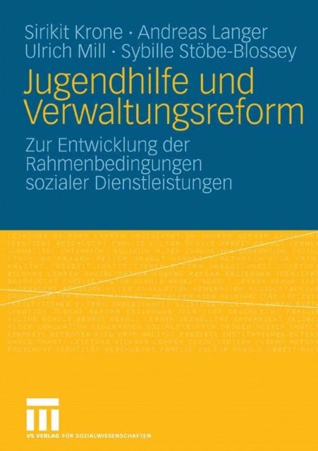 Sybille Stobe-Blossey, Ulrich Mill, Andreas Langer, Sirikit Krone - Jugendhilfe und Verwaltungsreform, E-bok