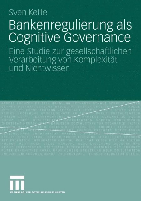 Sven Kette - Bankenregulierung als Cognitive Governance, E-bok