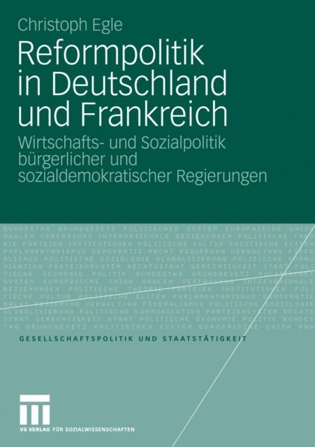 Christoph Egle - Reformpolitik in Deutschland und Frankreich, E-bok