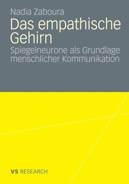 Nadia Zaboura - Das empathische Gehirn, E-bok