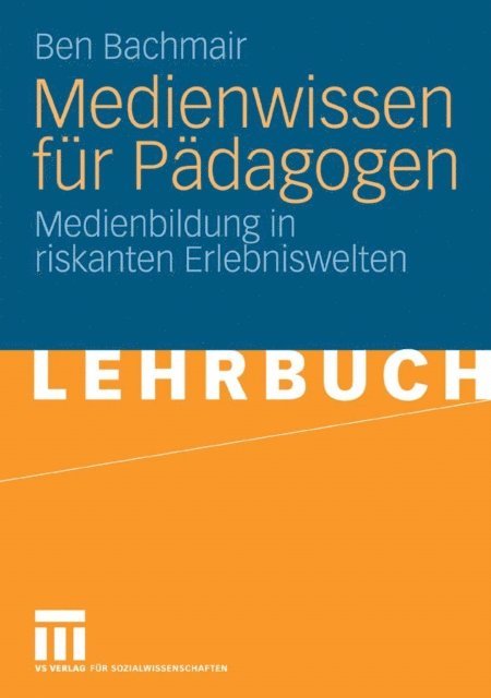 Ben Bachmair - Medienwissen für Pädagogen, E-bok