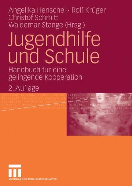 Waldemar Stange, Christof Schmitt, Rolf Kruger, Angelika Henschel - Jugendhilfe und Schule, E-bok
