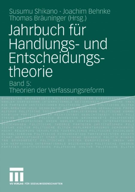 Thomas Brauninger, Behnke Joachim, Susumu Shikano - Jahrbuch für Handlungs- und Entscheidungstheorie, E-bok