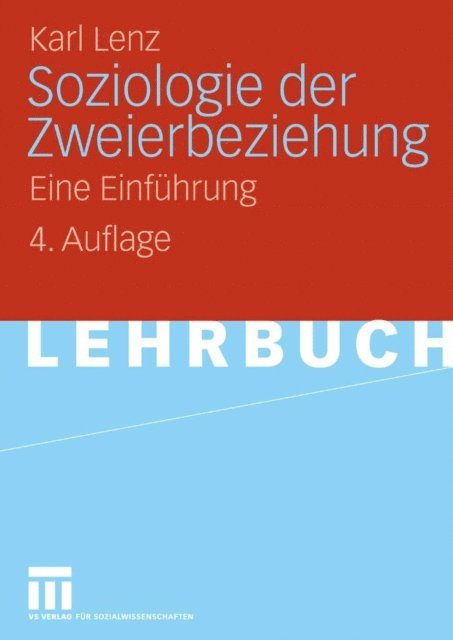 Karl Lenz - Soziologie der Zweierbeziehung, E-bok