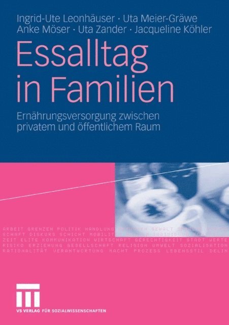 Jacqueline Kohler, Uta Zander, Anke Moser, Uta Meier-Grawe, Ingrid-Ute Leonhauser - Essalltag in Familien, E-bok