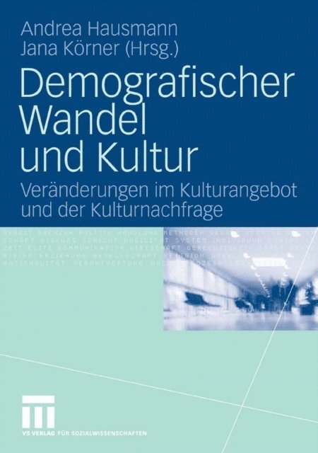 Jana Korner, Andrea Hausmann - Demografischer Wandel und Kultur, E-bok