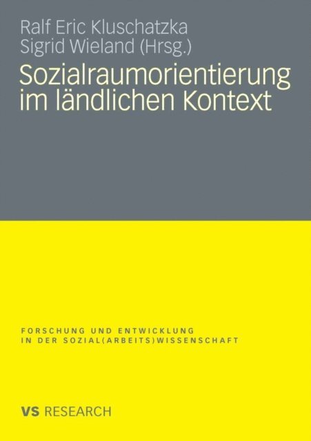 Sigrid Wieland, Ralf Eric Kluschatzka - Sozialraumorientierung im ländlichen Kontext, E-bok