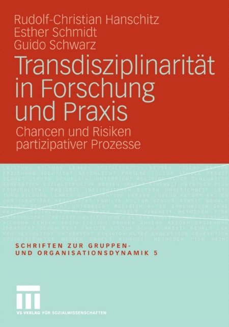 Guido Schwarz, Esther Schmidt, Rudolf-Christian Hanschitz - Transdisziplinarität in Forschung und Praxis, E-bok