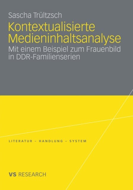 Sascha Trultzsch - Kontextualisierte Medieninhaltsanalyse, E-bok