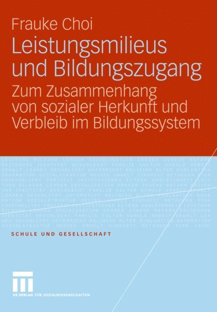 Frauke Choi - Leistungsmilieus und Bildungszugang, E-bok