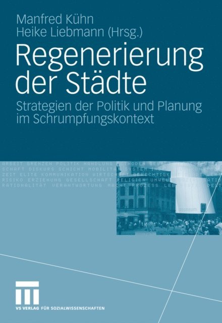 Heike Liebmann, Manfred Kuhn - Regenerierung der Städte, E-bok