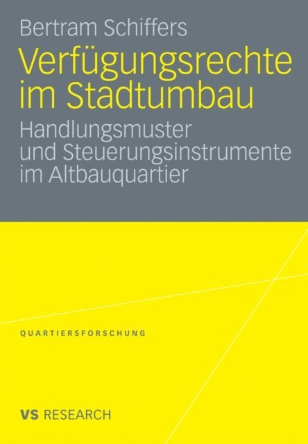 Bertram Schiffers - Verfügungsrechte im Stadtumbau, E-bok