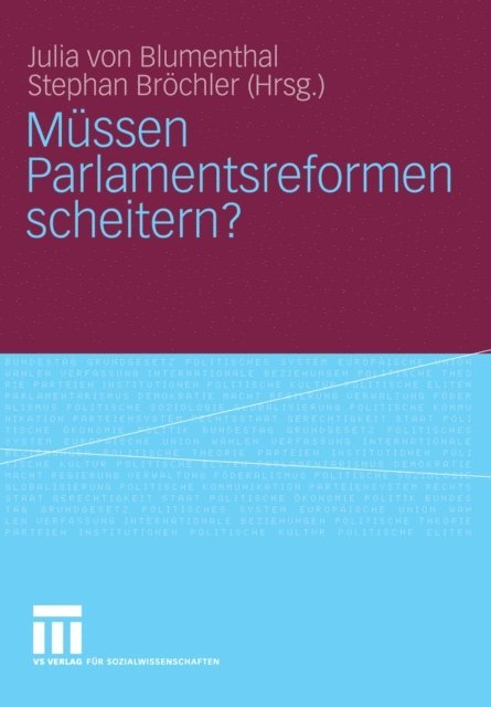 Stephan Brochler, Julia Blumenthal - Müssen Parlamentsreformen scheitern?, E-bok