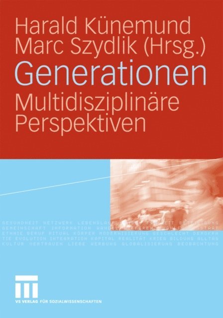 Marc Szydlik, Harald Kunemund - Generationen, E-bok