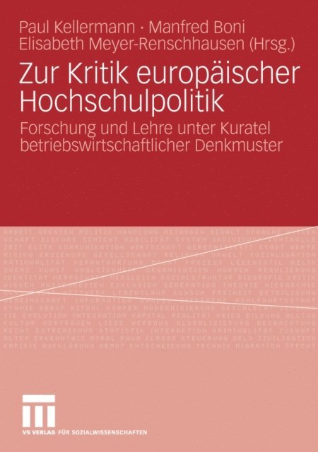 Elisabeth Meyer-Renschhausen, Manfred Boni, Paul Kellermann - Zur Kritik europäischer Hochschulpolitik, E-bok