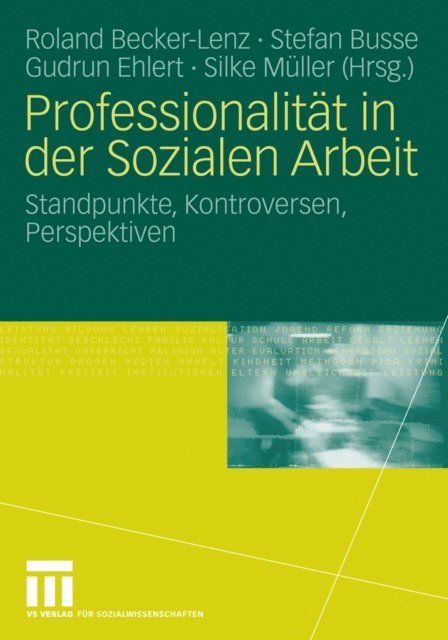 Silke Muller-Hermann, Gudrun Ehlert, Stefan Busse, Roland Becker-Lenz - Professionalität in der Sozialen Arbeit, E-bok
