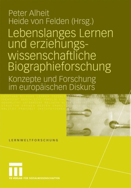 Heide von Felden, Peter Alheit - Lebenslanges Lernen und erziehungswissenschaftliche Biographieforschung, E-bok