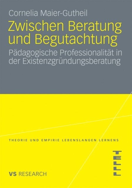 Cornelia Maier-Gutheil - Zwischen Beratung und Begutachtung, E-bok