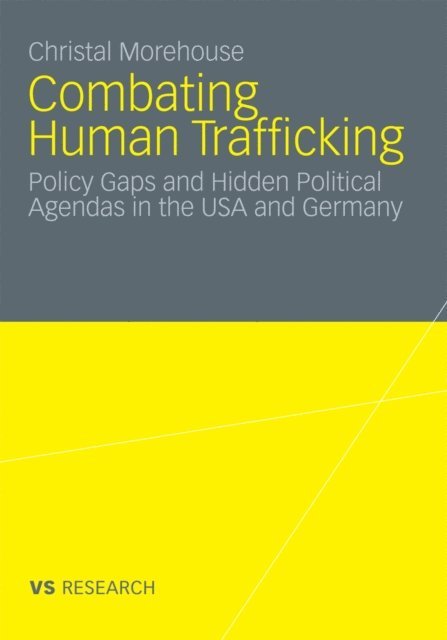 Christal Morehouse - Combating Human Trafficking, E-bok