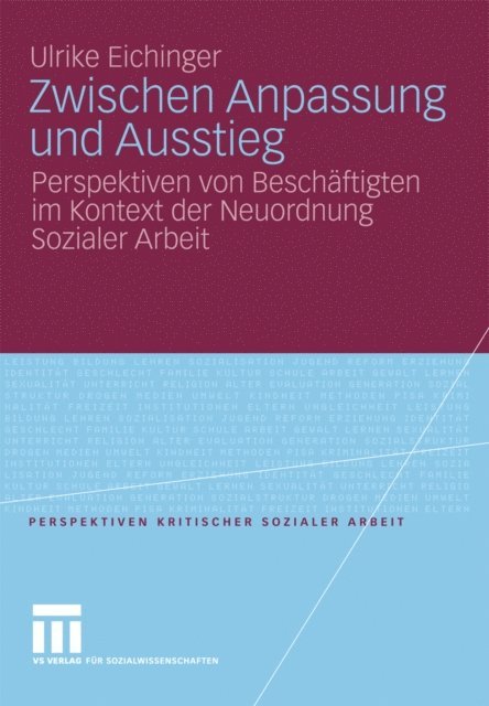 Ulrike Eichinger - Zwischen Anpassung und Ausstieg, E-bok