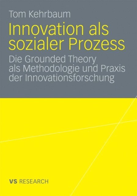 Tom Kehrbaum - Innovation als sozialer Prozess, E-bok
