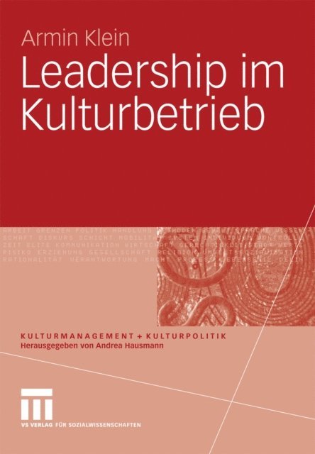Armin Klein - Leadership im Kulturbetrieb, E-bok
