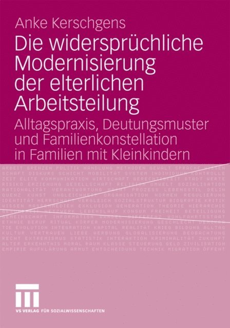 Anke Kerschgens - Die widersprüchliche Modernisierung der elterlichen Arbeitsteilung, E-bok