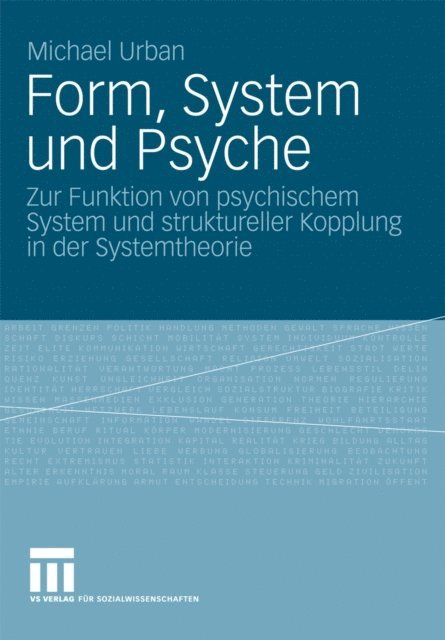 Michael Urban - Form, System und Psyche, E-bok