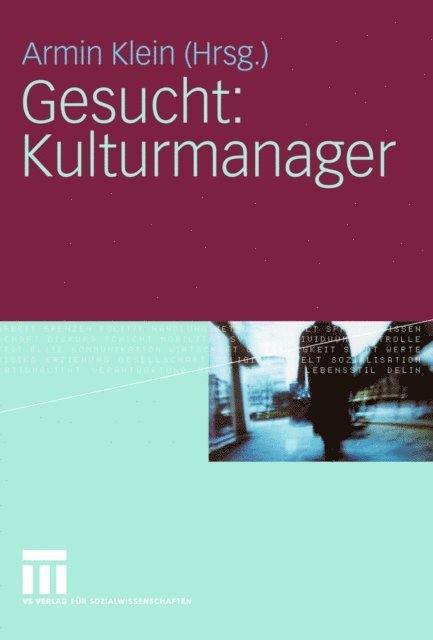 Armin Klein - Gesucht: Kulturmanager, E-bok
